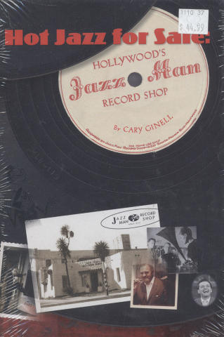 Hot Jazz For Sale: Hollywood's Jazz Man Record Shop