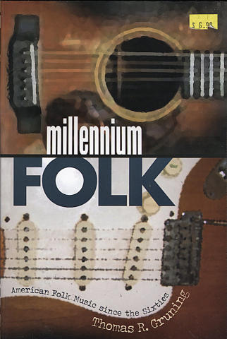 Millennium Folk: American Folk Music Since the Sixties