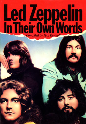Led Zeppelin: In Their Own Words